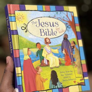The Jesus Bible for Kids _Stories from the New Testament retold by Janice Emmerson