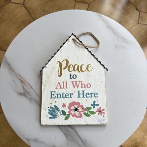 Peace to All who enter here wall hanging