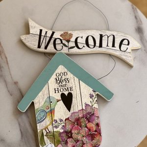Welcome God bless our home