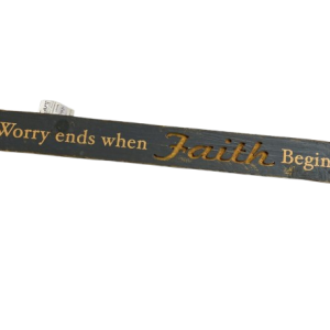 Worry ends when faith begins