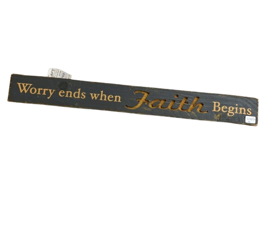 Worry ends when faith begins